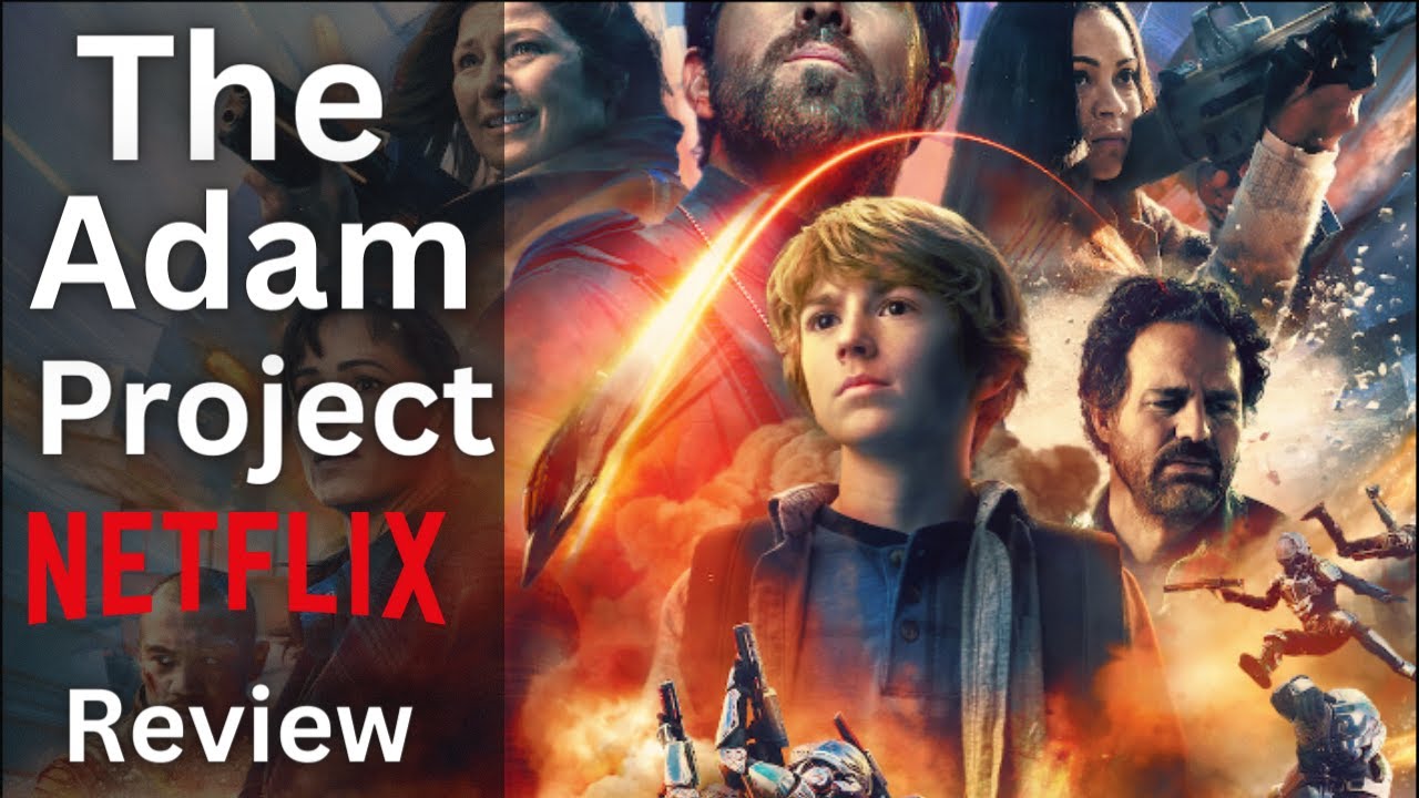 The Adam Project Movie Review | Netflix Movies - YouTube