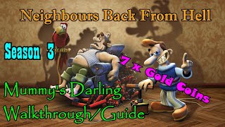 Neighbours Back From Hell: Mummy's Darling - 7 Gold Coins Walkthrough/Guide Season 3 Xbox One