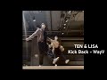 Ten &amp; Lisa dance Kick Back - WayV