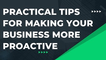 Transform Your Business: From Reactive to Proactive Strategies | Actionable Tips for Growth