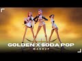 HUNTR X Saja Boys Golden X Soda Pop HUNTR X Saja Boys Golden X Soda Pop