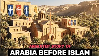 Arabia Before Islam - Religion, Society & Culture | Cinematic Documentary
