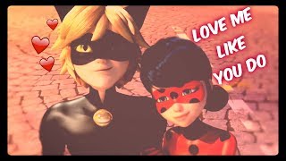miraculous ladybug- love me like you do