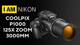 : Nikon Coolpix P1000 125x 3000mm!