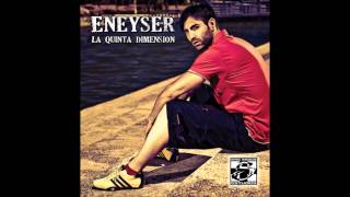 Eneyser - La locura está en mi (Con Porta) [2009]