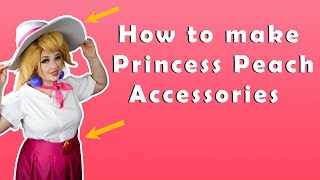 How to make Princess Peach accessories