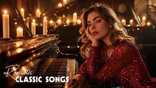 Top 200 Romantic Piano Melodies Love Songs - Greatest Classic Piano Love Songs Of All Time