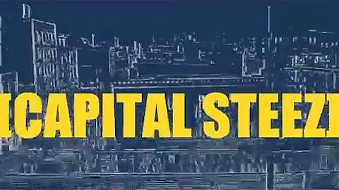 Capital STEEZ - Capital STEEZ (Lyric Video)