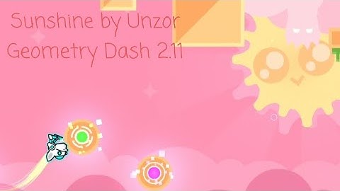 Sunshine by Unzor (3 Coins) | Geometry Dash 2.11