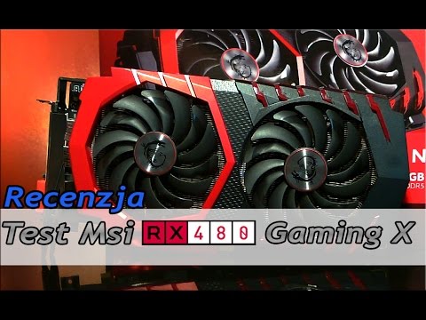 Msi Radeon RX480 Gaming X 8gb - Test i recenzja! (PL) - YouTube