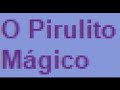 MLP-Equestria Girls Brasil - o pirulito mágico
