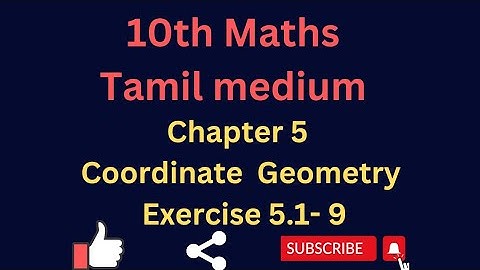 10th Mathematics Tamil Medium Chapter 5 Coordinate Geometry Exercise 5.1- 9 Sum