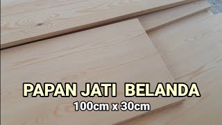 Papan Kayu Jati Belanda Lebar 100x30cm - Papan Rak Ambalan Kayu