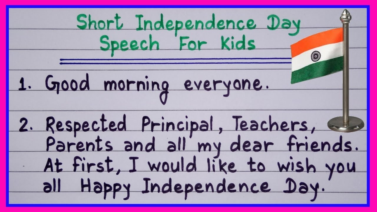 write a speech on independence day celebrated in your school