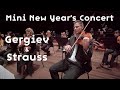 Mini New Year's Concert | Gergiev & Strauss