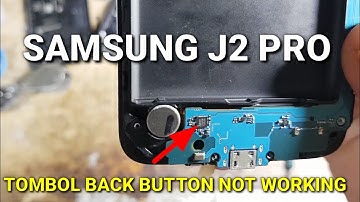 SAMSUNG J2 PRO(J250)//BACK BUTTON// HOME BACK BUTTON WAYS!!WORK!!