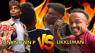 Unknown P vs. Likkle Man (Part 1)