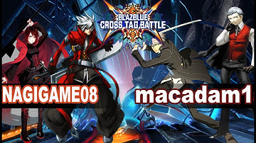 BBTAG: Nagigame08 (Ragna, Ruby) vs macadam1a (Yu, Akihiko) Blazblue Cross Tag Battle Ranked Match