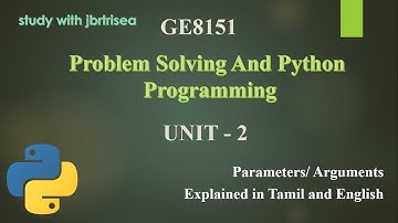 PARAMETERS/ ARGUMENTS IN PYTHON / Explained in Tamil and English