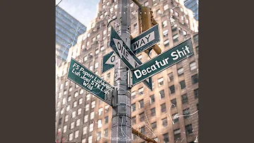 Decatur Shit (feat. F5 Popoff, Luhkrecc & Luh Joel)