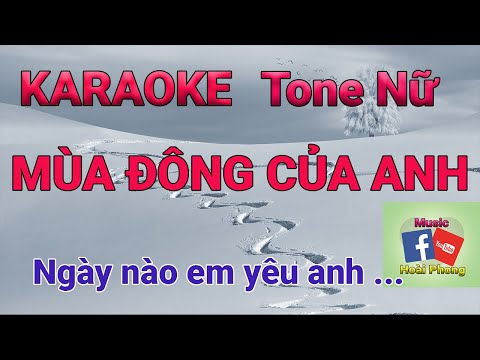 Karaoke Mùa Đông Của Anh Tone Nữ - Music Hoài Phong