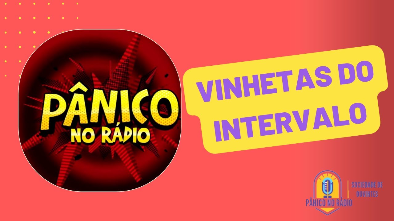 Pânico - Vinhetas do intervalo