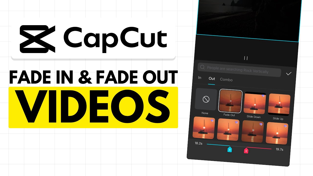 How To Fade In Or Fade Out Video In CapCut (2026)