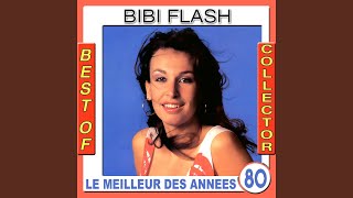 Video thumbnail of "Bibi Flash - Histoire d'1 soir (Bye bye les galères) (Version Maxi)"