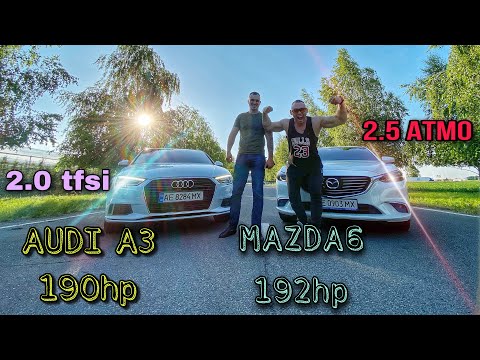 ГОНКА! AUDI A3/2.0tfsi vs MAZDA6/2.5atmo