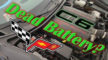 C6 Corvette Dead Battery - What to do?