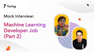 Machine Learning Mock Interview | Part 2 | Interview Questions for Machine Learning Engineers
