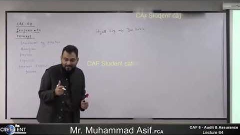 CAF 08 | AUDIT | LECTURE # 64 |BY SIR ASIF | SEPTEMBER 2024 ATTEMPT