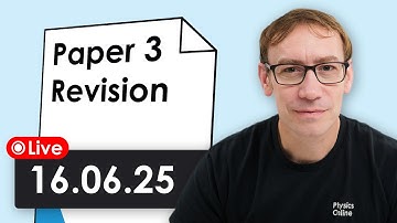 Final Paper 3 Revision - A Level Physics