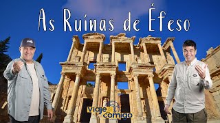 AS RUÍNAS MAIS IMPRESSIONANTES DA TURQUIA  |  ÉFESO  |  Programa Viaje Comigo