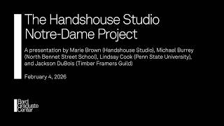 The Handshouse Studio Notre-Dame Project