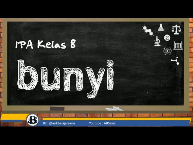 IPA Kelas 8 : Bunyi class=