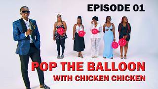 Famous Ep 01: Pop The Balloon Or Find Love | With CHICKEN CHICKEN Wealth