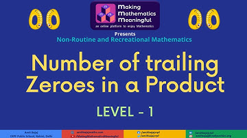 Number of trailing Zeroes in a Product | Number of Zeroes in the end of a Product (Part 1)
