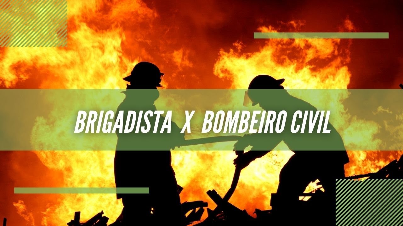 Descubra a diferença entre o brigadista e o bombeiro civil YouTube Descubra a diferença entre o brigadista e o bombeiro civil YouTube