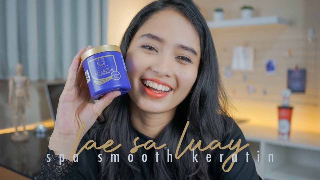 Review Lae Sa Luay Spa Smooth Keratin Di Rambut Kering dan