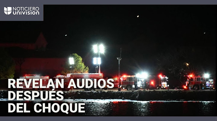 Accidente aéreo en Washington DC: revelan audio de la torre de control segundos después del choque