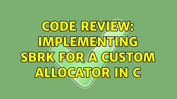 Code Review: Implementing sbrk for a custom allocator in C