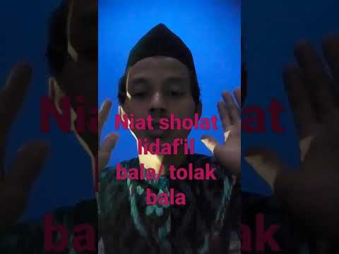 niat sholat lidaf&#39;il bala