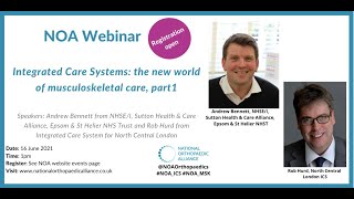 Integrated Care Systems(ICS): the new world of musculoskeletal care, part 1