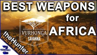Best Weapons For Vurhonga Savanna Thehunter Call Of The Wild New Africa Map Youtube