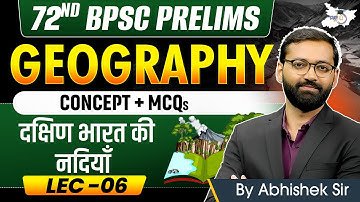 72nd BPSC Prelims 2026: Rivers of South India | Complete Geography | Concept & MCQ | BY Abhishek Sir