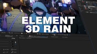 Element 3D Rain Tutorial | AE CC 2019 | Val
