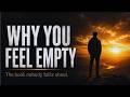 The Book That Explains Why You Feel Empty (Most Men Never Read This)