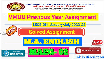 M.A. ENGLISH Previous Year (MAEG-02) SOLVED ASSIGNMENT JANUARY / JULY 2022-2023 ,VMOU 2023 UPDATED