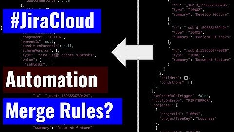 Jira Cloud Automation - Merge Rules